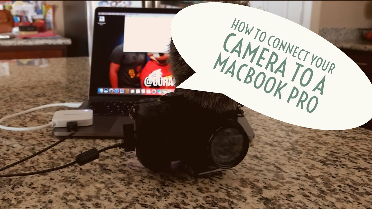 How to Connect Camera to Macbook