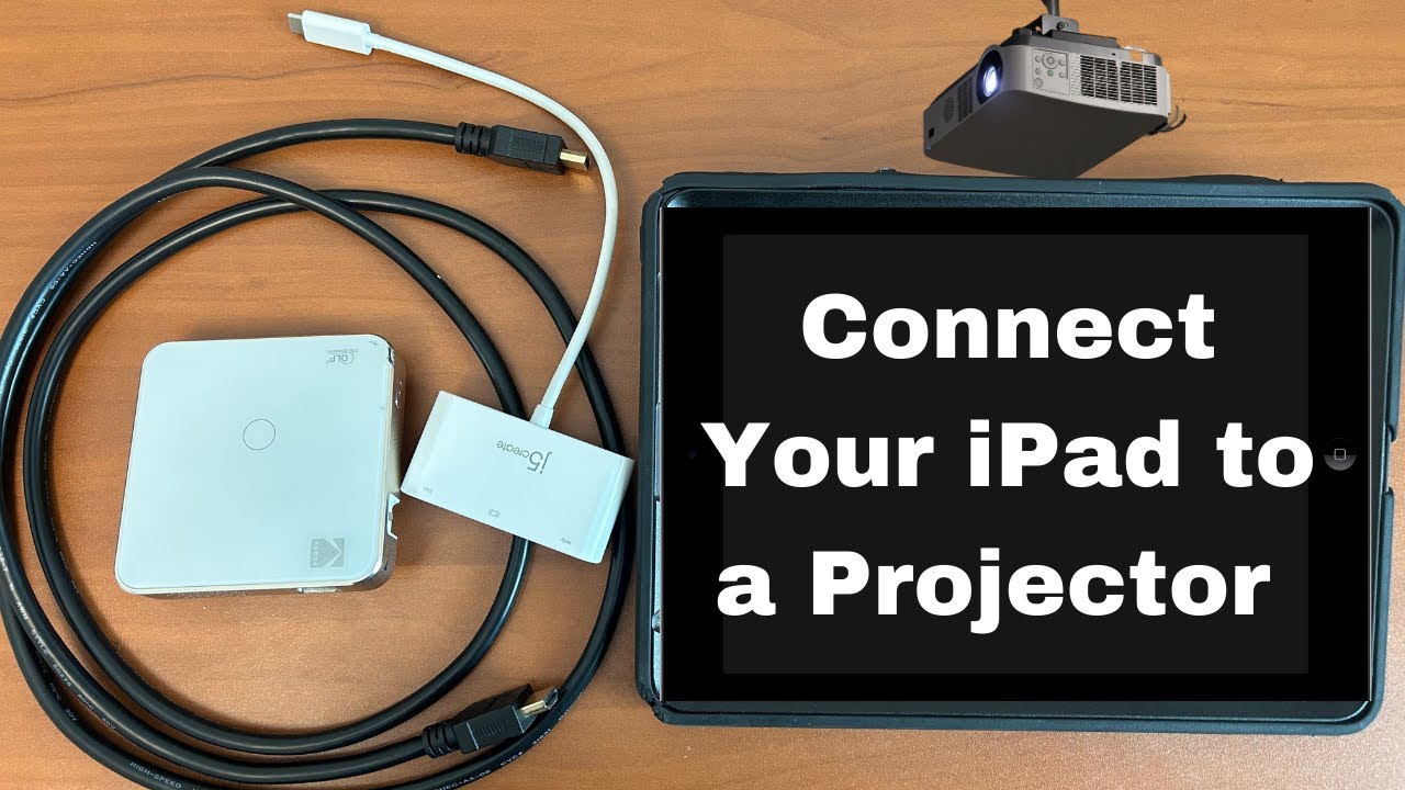 How to Connect Ipad to Projector