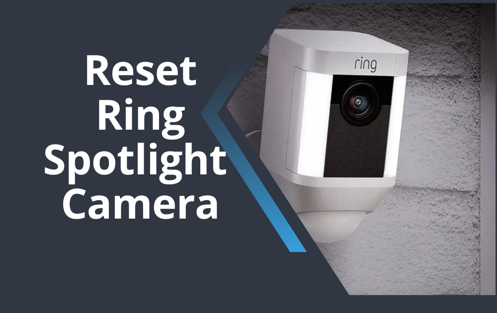 How to Factory Reset Ring Camera