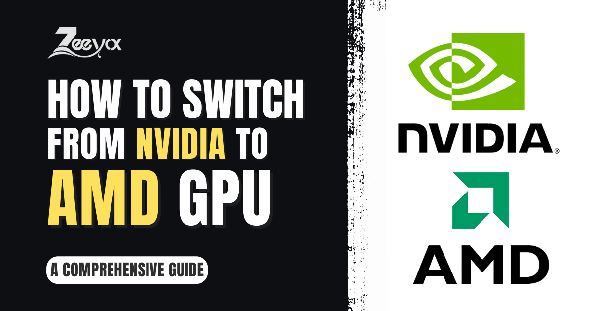 How to Switch from Nvidia to Amd Gpu