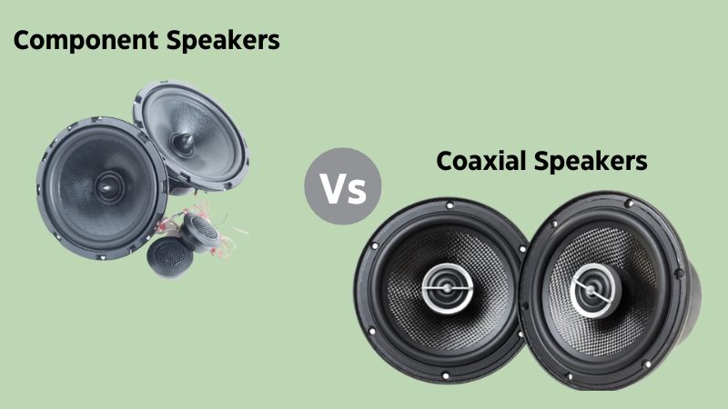 What are Component Speakers