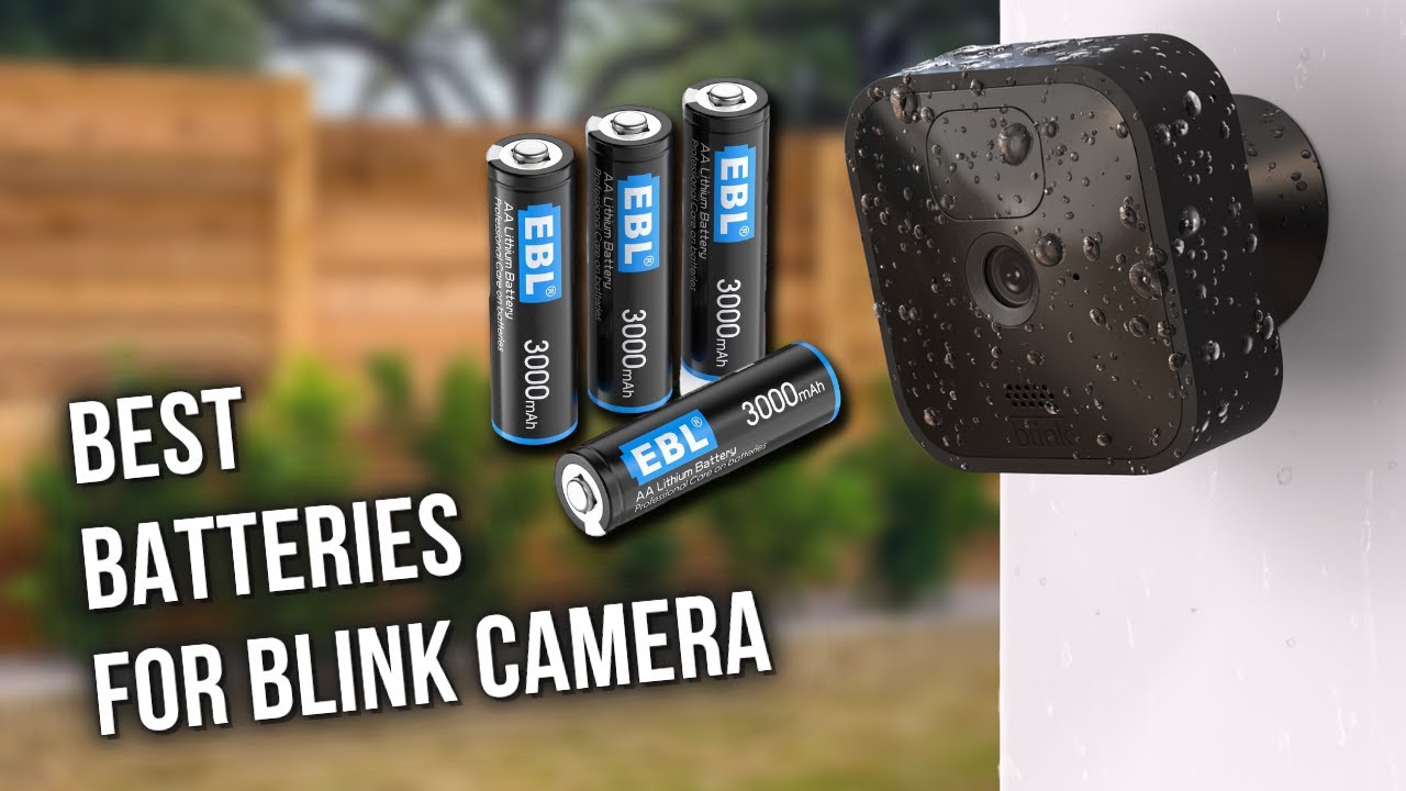 What Batteries Do Blink Cameras Use