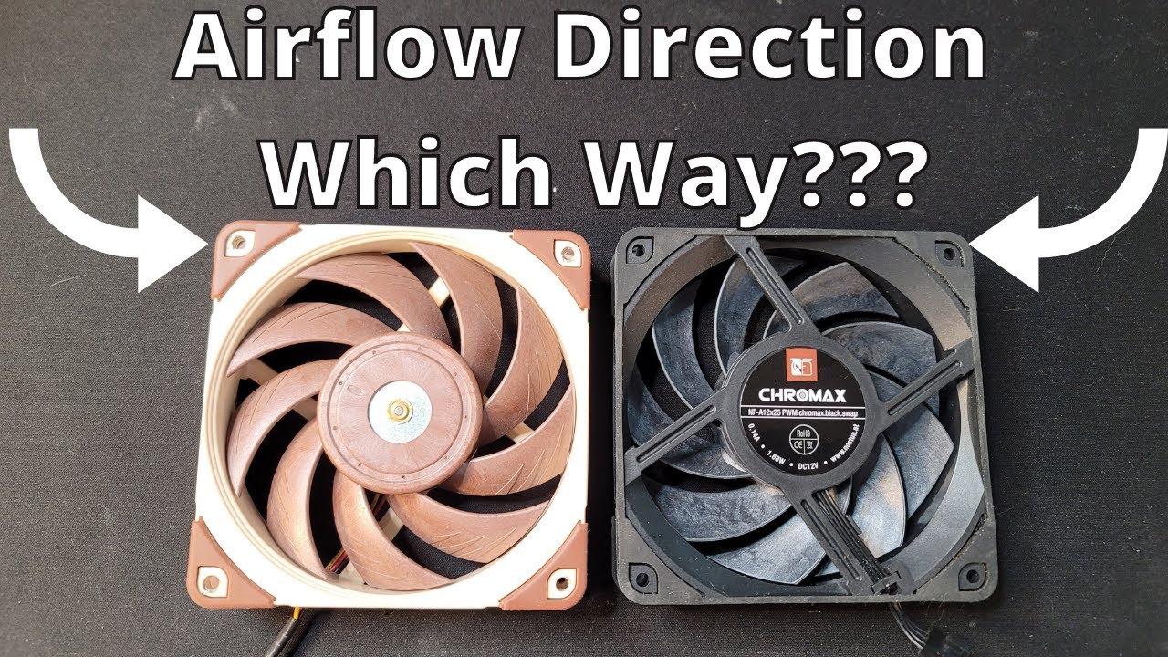 Which Way Do Cpu Fans Blow